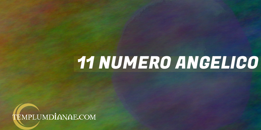 11 Numero Angelico