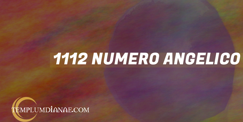 1112 Numero angelico