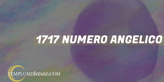 1717 Numero angelico