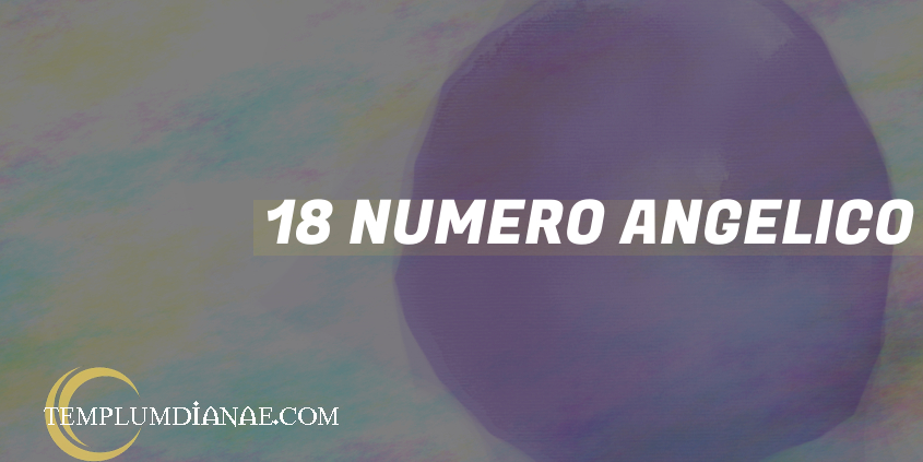 18 Numero angelico