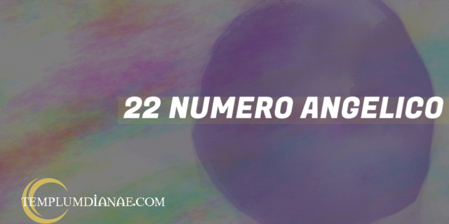 22 Numero angelico