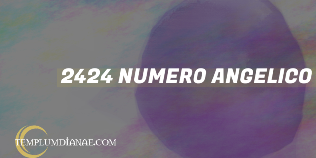 2424 Numero angelico