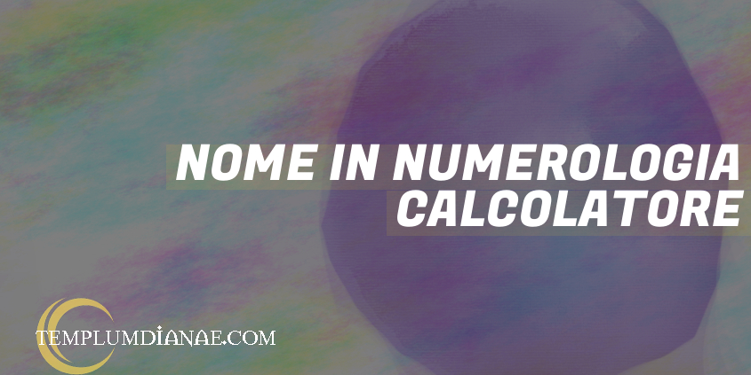 nome in numerologia calcolatore