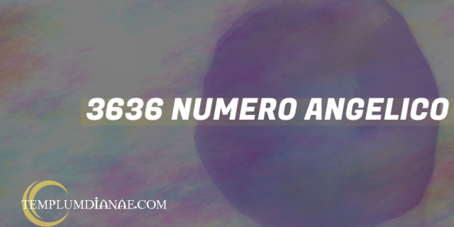 3636 Numero angelico