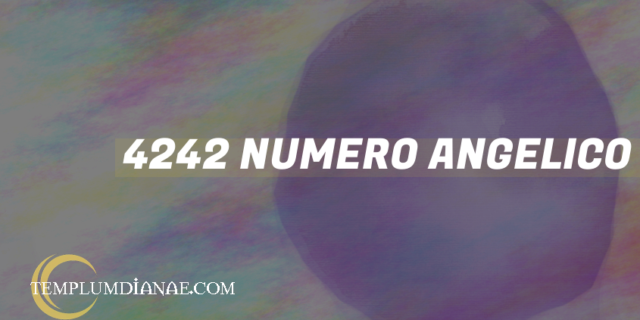 4242 Numero angelico