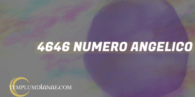 4646 Numero angelico