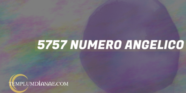 5757 Numero angelico