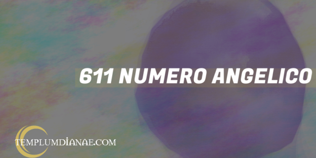 611 Numero angelico