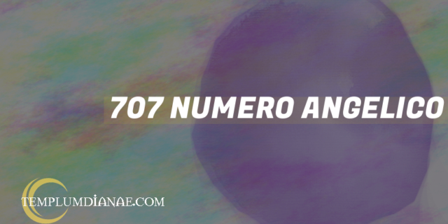 707 Numero angelico