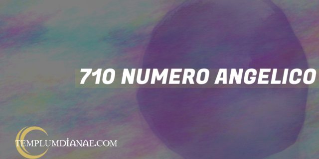 710 Numero angelico