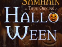 Samhain - the True Origins of Halloween